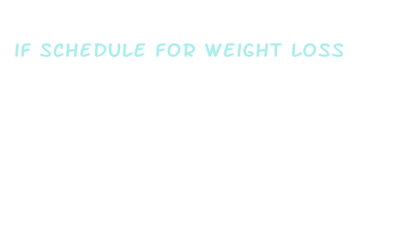 if schedule for weight loss