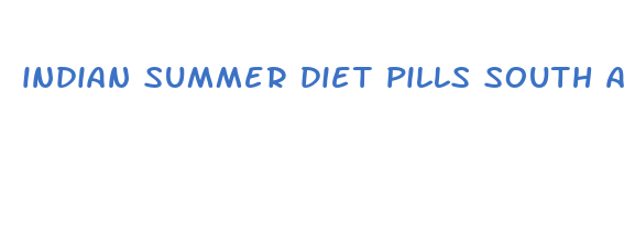 indian summer diet pills south africa