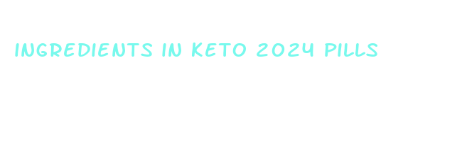 ingredients in keto 2024 pills