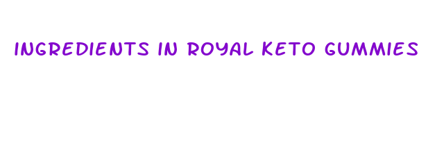 ingredients in royal keto gummies