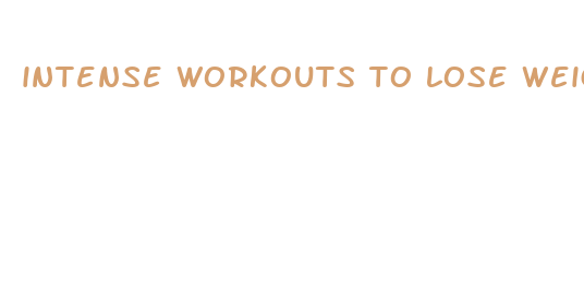 intense workouts to lose weight fast at home