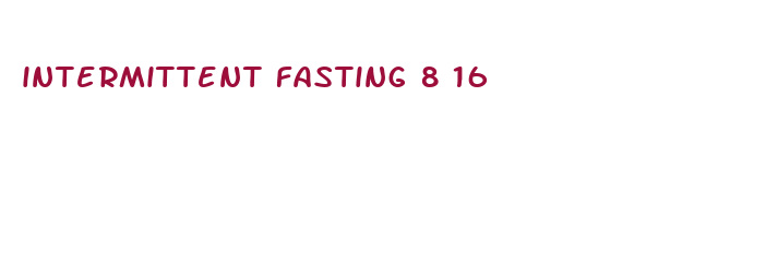 intermittent fasting 8 16