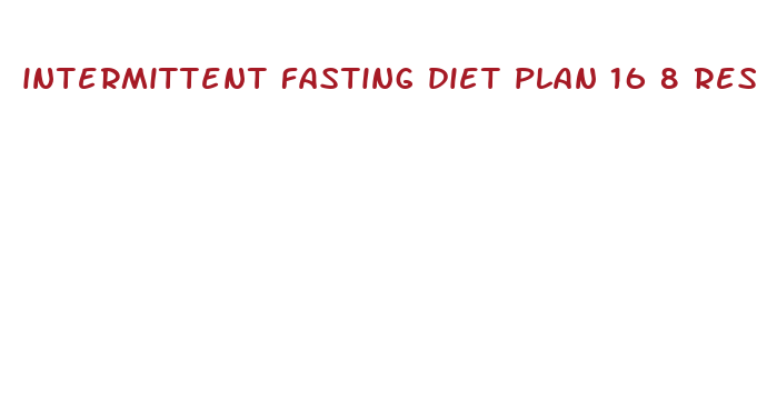 intermittent fasting diet plan 16 8 results