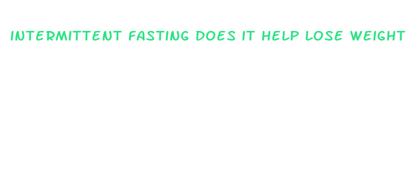 intermittent fasting does it help lose weight