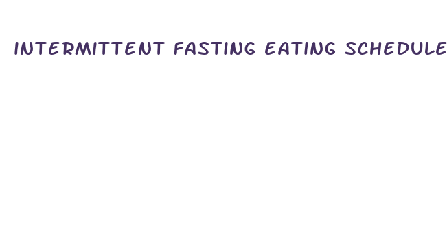 intermittent fasting eating schedule