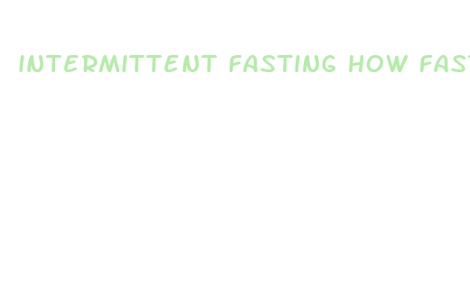 intermittent fasting how fast can you lose weight