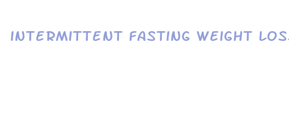 intermittent fasting weight loss meal plan