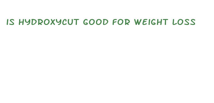 is hydroxycut good for weight loss