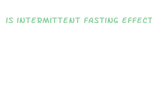 is intermittent fasting effective