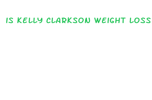 is kelly clarkson weight loss gummies a scam