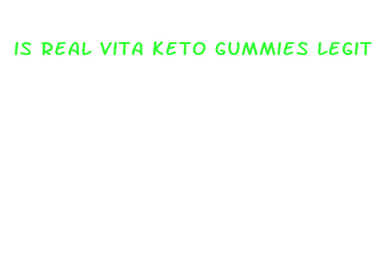 is real vita keto gummies legit