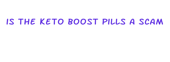 is the keto boost pills a scam