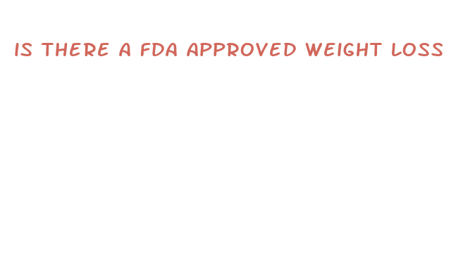 is there a fda approved weight loss pill