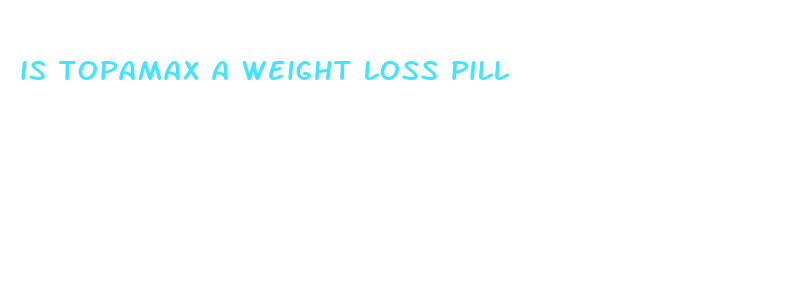 is topamax a weight loss pill