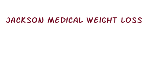 jackson medical weight loss