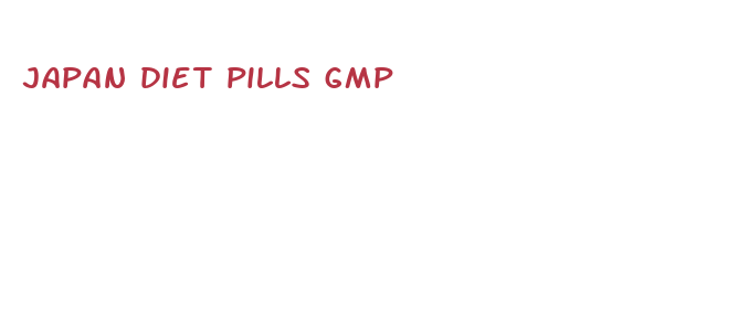 japan diet pills gmp