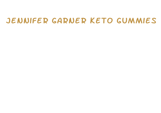 jennifer garner keto gummies