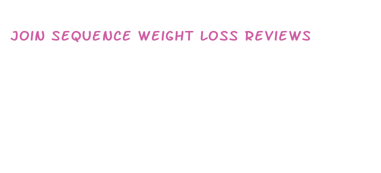 join sequence weight loss reviews