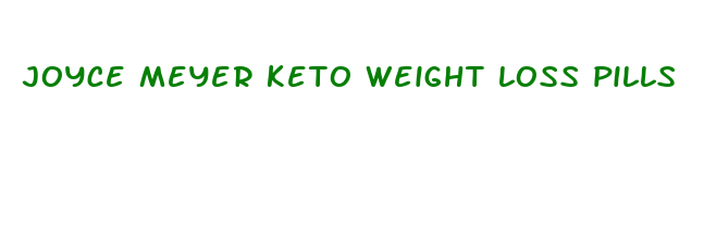 joyce meyer keto weight loss pills