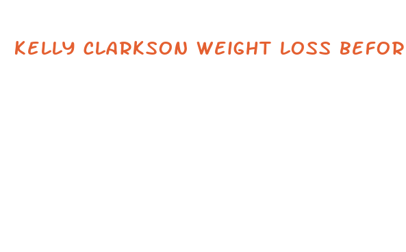 kelly clarkson weight loss before after