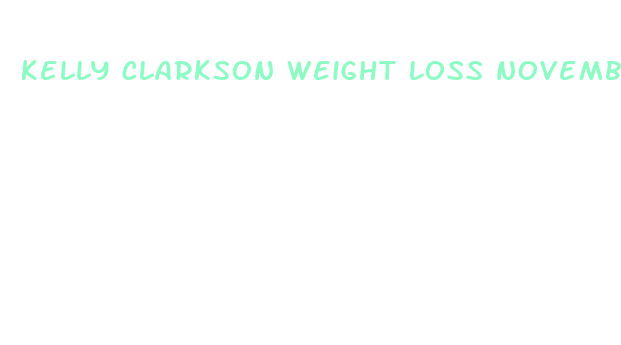 kelly clarkson weight loss november 2024