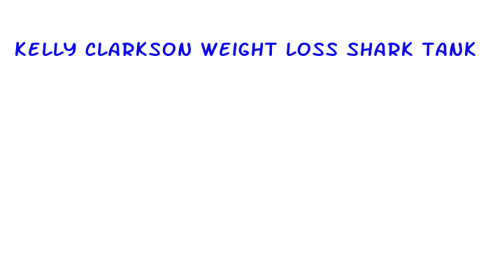 kelly clarkson weight loss shark tank