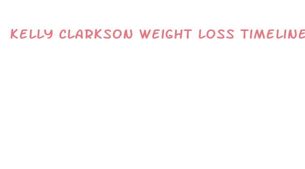 kelly clarkson weight loss timeline