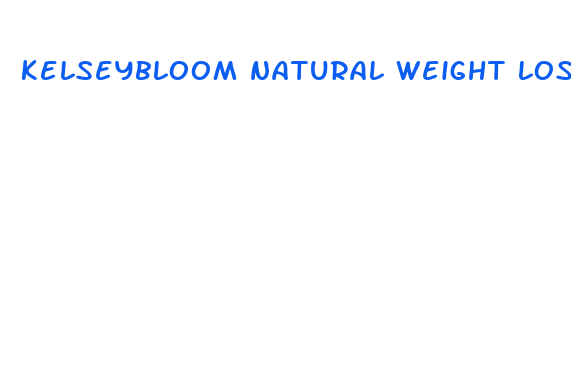 kelseybloom natural weight loss supplements