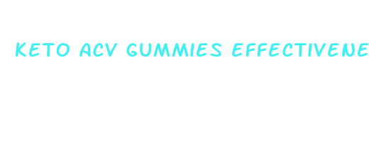 keto acv gummies effectiveness