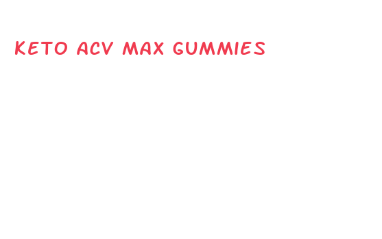 keto acv max gummies