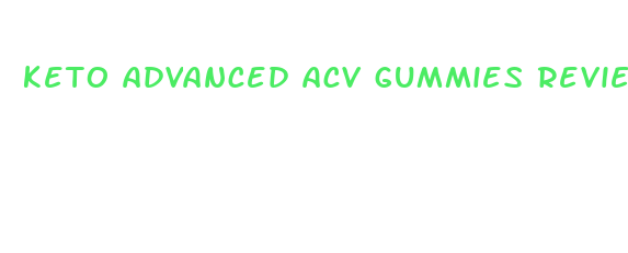 keto advanced acv gummies reviews