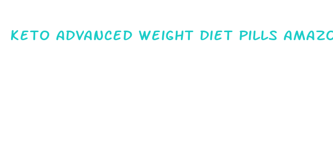 keto advanced weight diet pills amazon prime