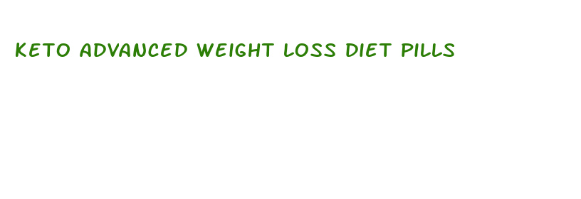 keto advanced weight loss diet pills