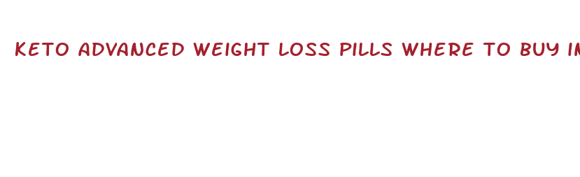 keto advanced weight loss pills where to buy in australia