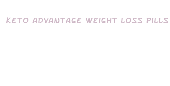 keto advantage weight loss pills