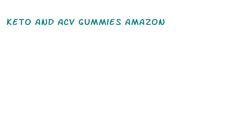 keto and acv gummies amazon