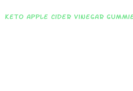 keto apple cider vinegar gummies dr oz