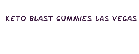 keto blast gummies las vegas nevada