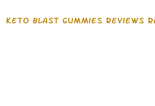 keto blast gummies reviews reddit