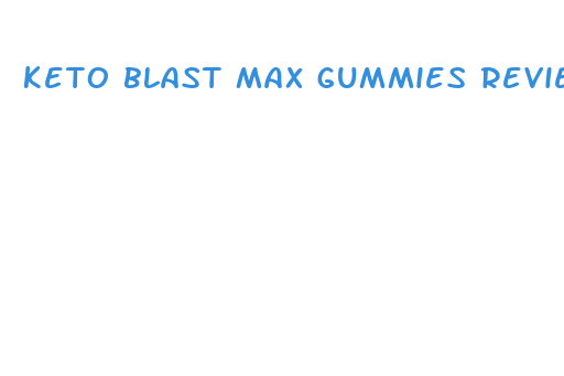 keto blast max gummies review