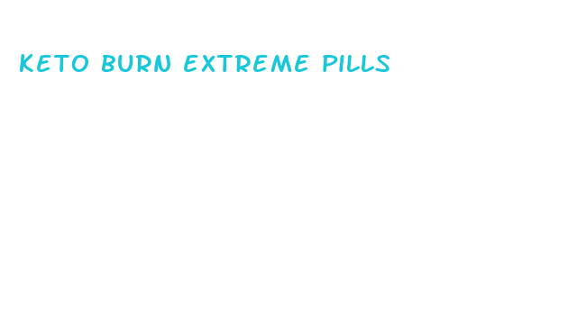 keto burn extreme pills