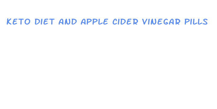 keto diet and apple cider vinegar pills