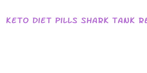 keto diet pills shark tank review