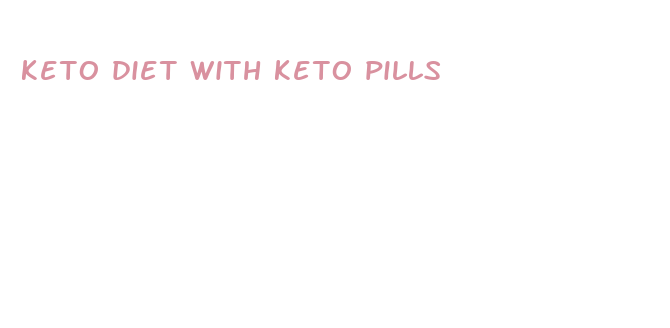 keto diet with keto pills