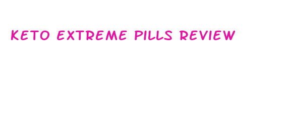 keto extreme pills review