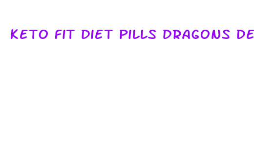 keto fit diet pills dragons den