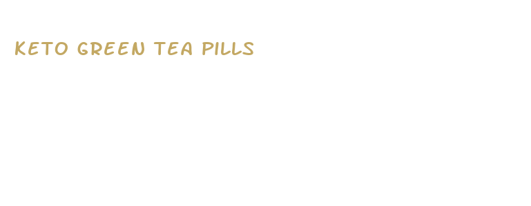 keto green tea pills