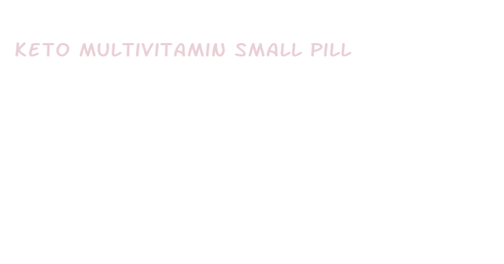 keto multivitamin small pill