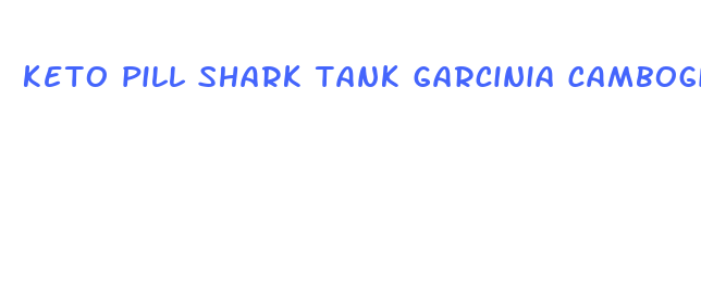 keto pill shark tank garcinia cambogia extract episode