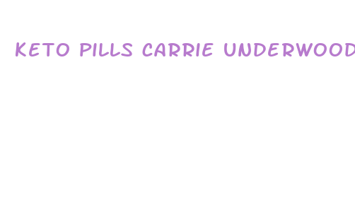 keto pills carrie underwood